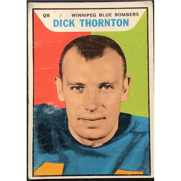1965 O-PEE-CHEE CFL DICK THORNTON (HOF)