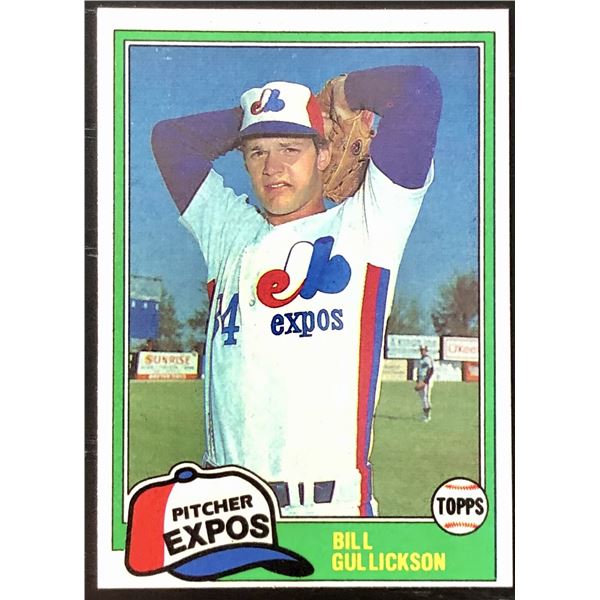 1981 TOPPS BILL GULLICKSON ROOKIE CARD