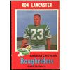 Image 1 : 1971 O-PEE-CHEE CFL RON LANCASTER (HOF)