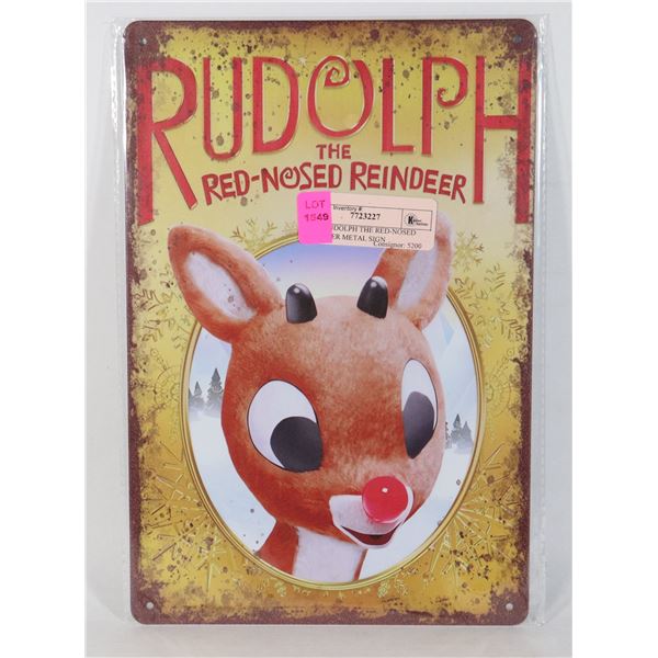 NEW RUDOLPH THE RED-NOSED REINDEER METAL SIGN
