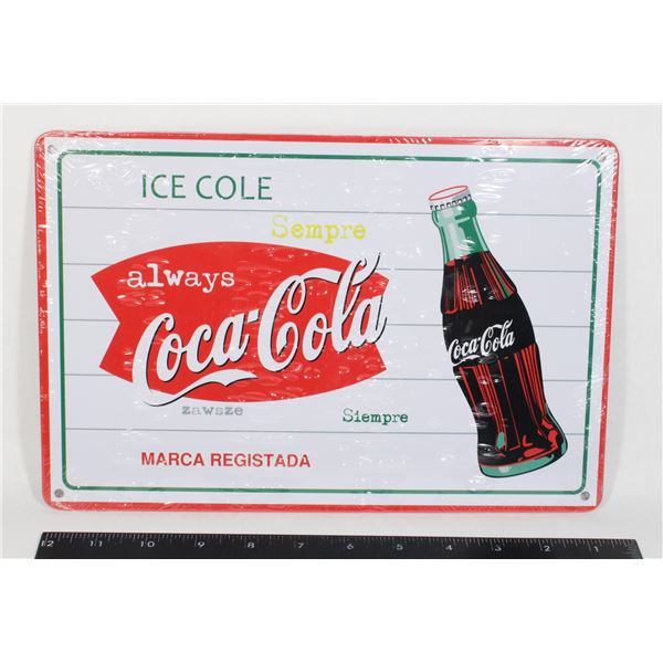 NEW COCA COLA THEME METAL SIGN