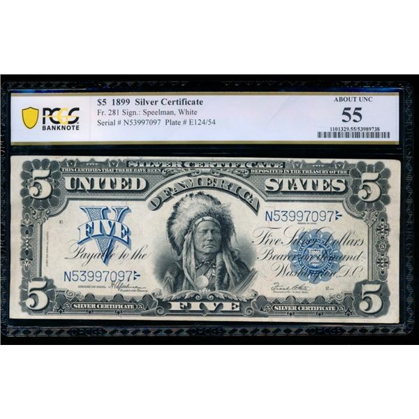 1899 $5 Chief Silver Certificate PCGS 55