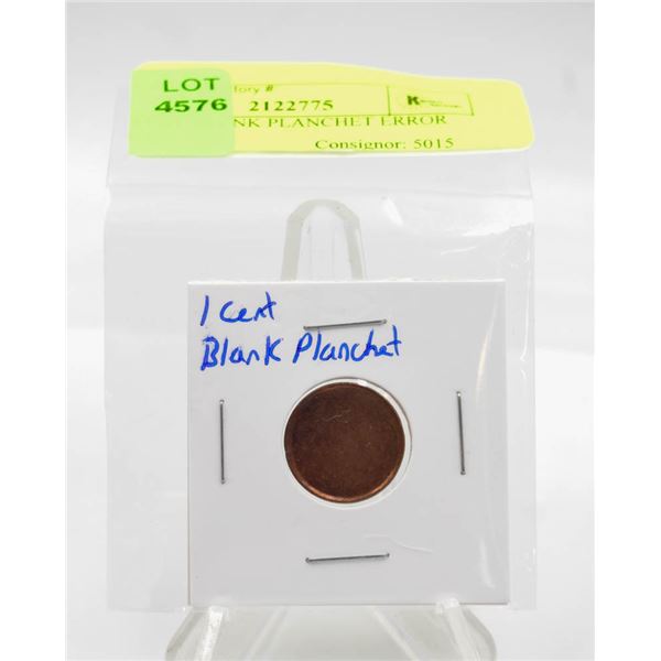 1 CENT BLANK PLANCHET ERROR COIN