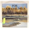 Image 1 : FOR OUR CHILDREN ART HARDCOVER BOOK