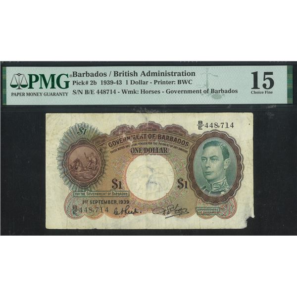 Barbados, 1939-43, $1, B/E 448714. PMG 15 Corner Missing.