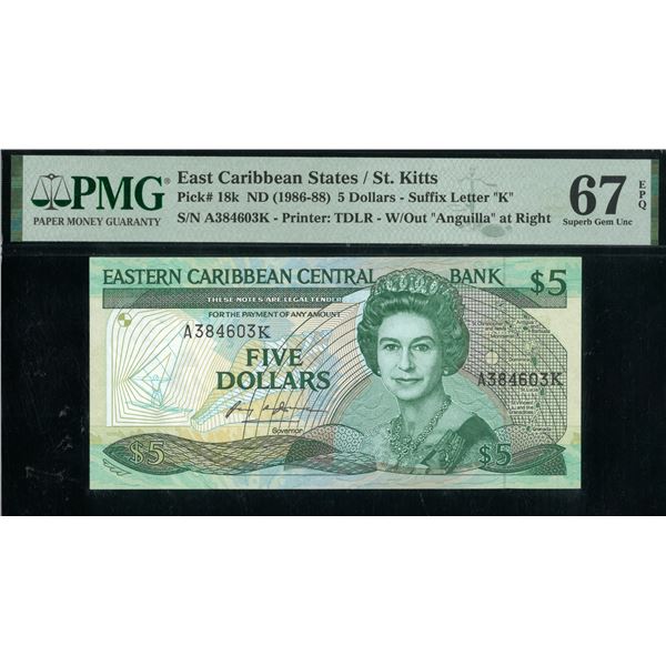 East Caribbean States/ St. Kitts, ND (1986 -88), $5 ,A384603K. PMG 67EPQ.