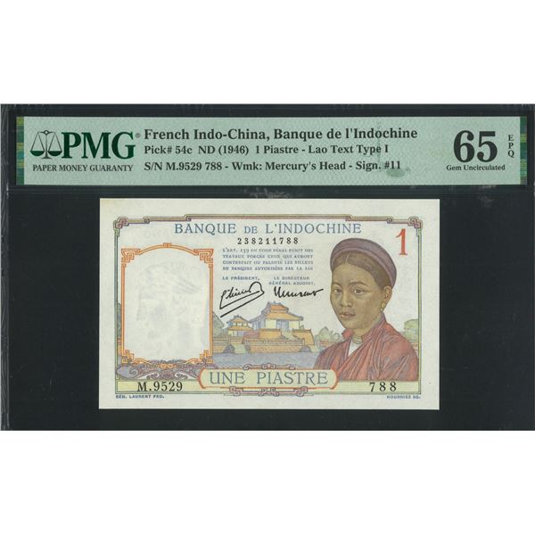 French Indo-China, ND (1946), 1 Piastre, M.9529 788. PMG 65EPQ.