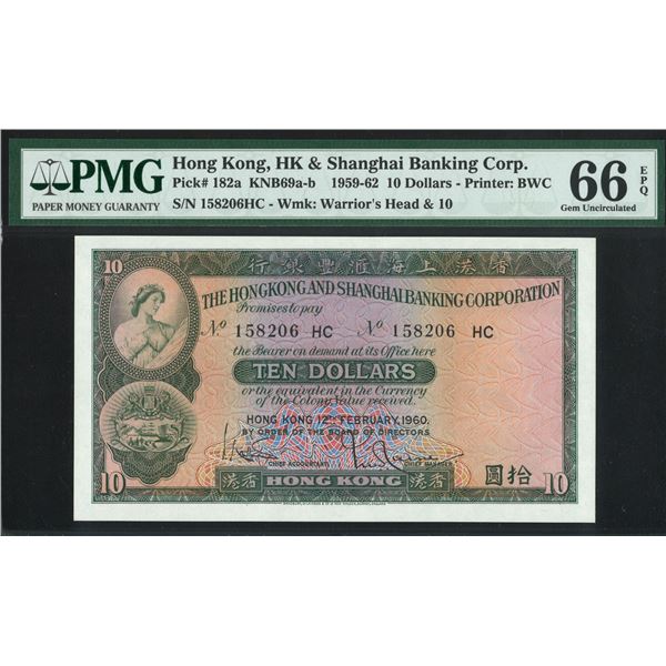 HK & Shanghai Banking Corp. 1960, $10, 158206 HC. PMG 66EPQ.