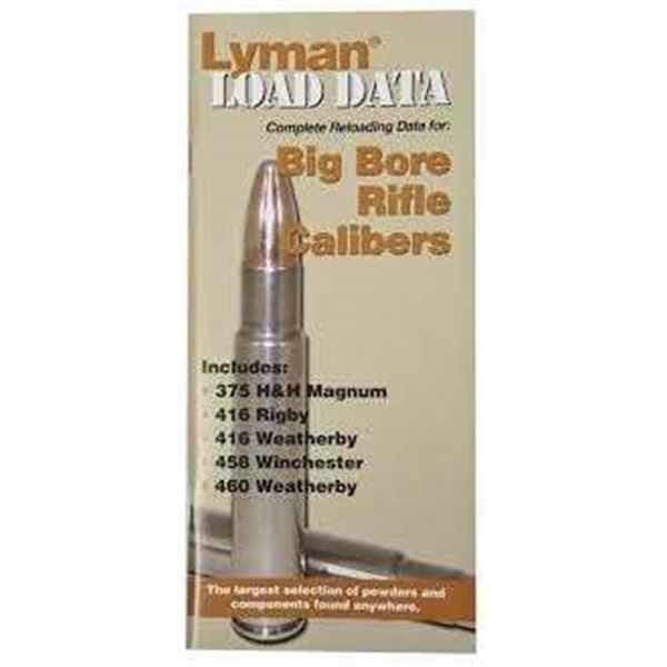 Lyman Load Data Complete Reloading Data Big Bore Rifle Calibers Sku 9780022
