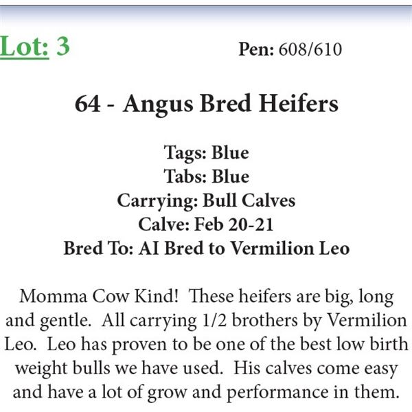64 Bred Heifers Base Weight: 1050
