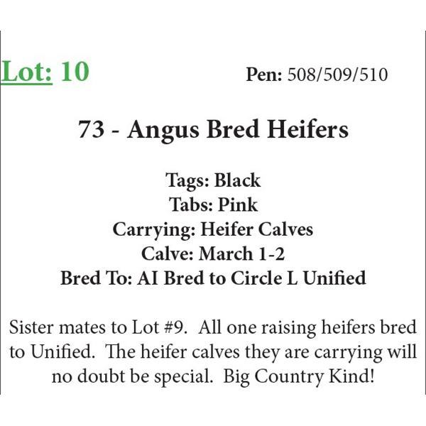 73 Bred Heifers Base Weight: 1050