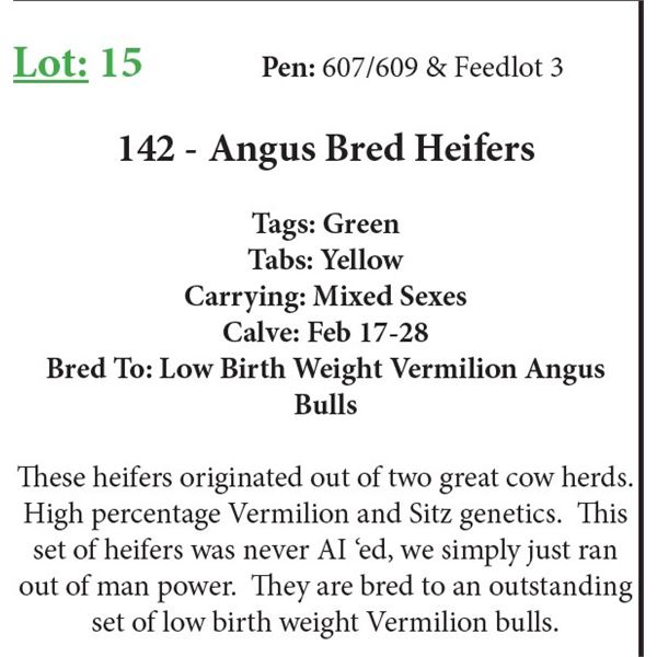 142 Bred Heifers Base Weight: 1050