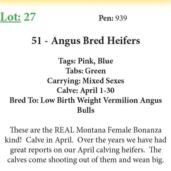 51 Bred Heifers Base Weight: 1050