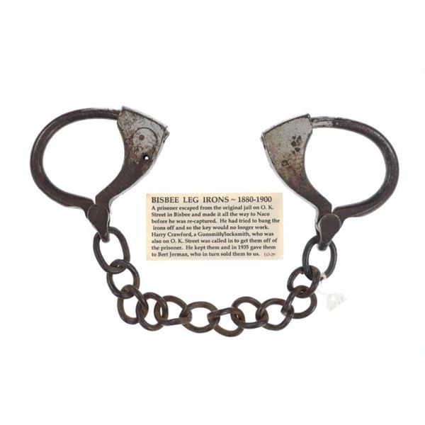 Bisbee, A.T. Jail Break Jail Leg Irons, 1880-1900
