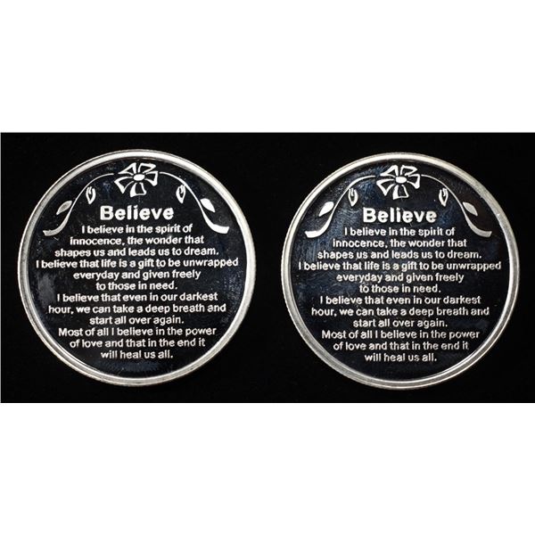 (2) 1 OZ BELIEVE .999 SILVER ROUNDS
