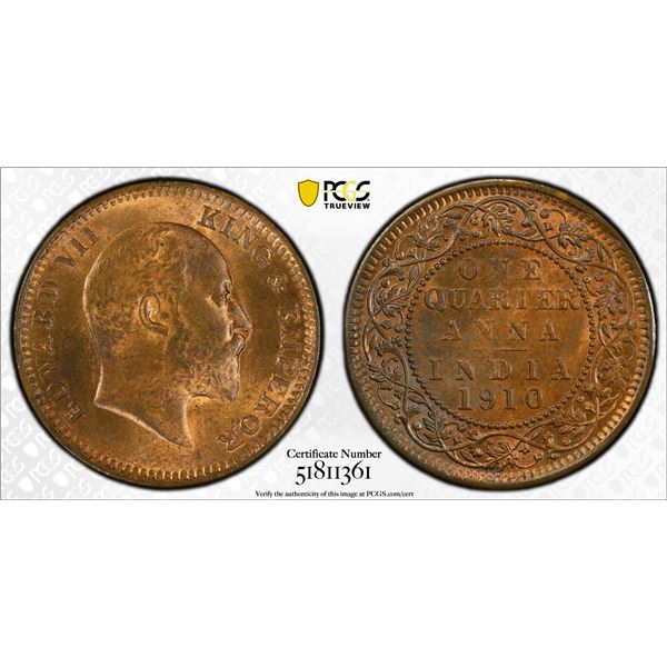 BRITISH INDIA: Edward VII, 1901-1910, AE 1/4 anna, 1910(c), PCGS MS64 RB
