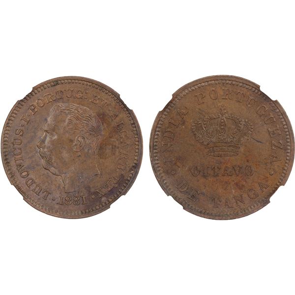 PORTUGUESE INDIA: Luiz I, 1861-1889, 1/8 tanga (oitavo), 1881, NGC MS61