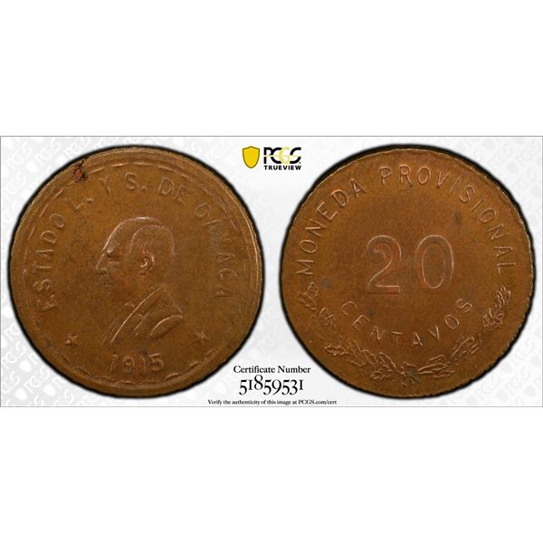 MEXICO: Revolutionary Issue, AE 20 centavos, Oaxaca, 1915, PCGS MS62 BN