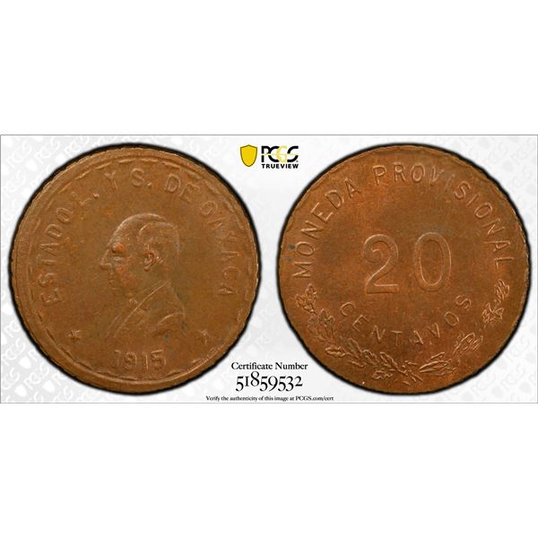 MEXICO: Revolutionary Issue, AE 20 centavos, Oaxaca, 1915, PCGS MS62 BN