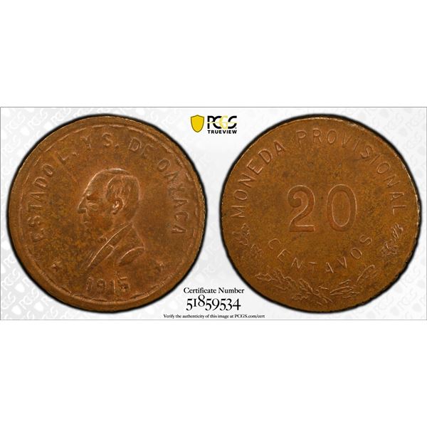 MEXICO: Revolutionary Issue, AE 20 centavos, Oaxaca, 1915, PCGS MS62 BN