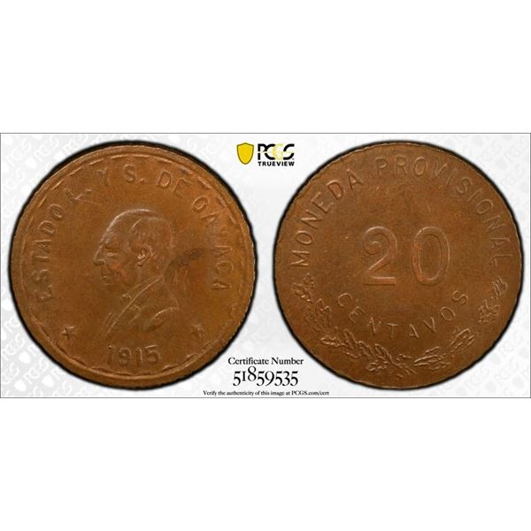 MEXICO: Revolutionary Issue, AE 20 centavos, Oaxaca, 1915, PCGS MS62 BN
