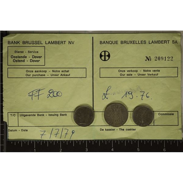3 BELGIUM COINS AND A BANK CASHIER RECEIPT:
