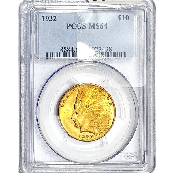 1932 $10 Gold Eagle PCGS MS64