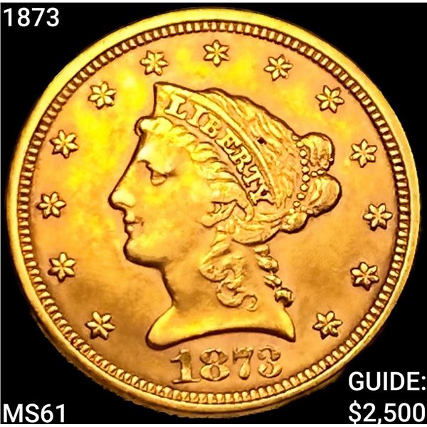 1873 $2.50 Gold Quarter Eagle UNCIRCULATED