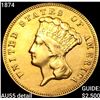 Image 1 : 1874 $3 Gold Piece HIGH GRADE
