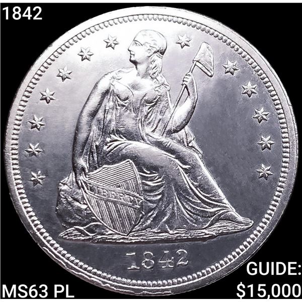 1842 Seated Liberty Dollar CHOICE BU PL