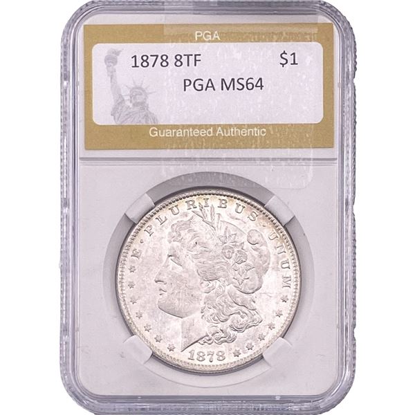 1878 8TF Morgan Silver Dollar PGA MS64