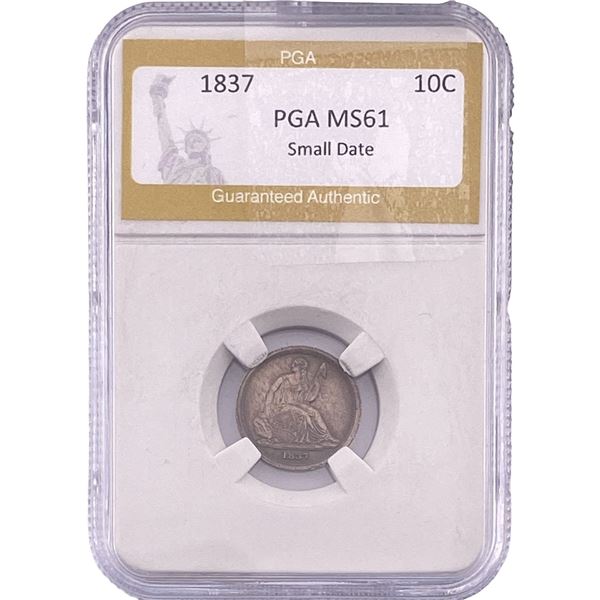 1837 Seated Liberty Dime PGA MS61 Small Date