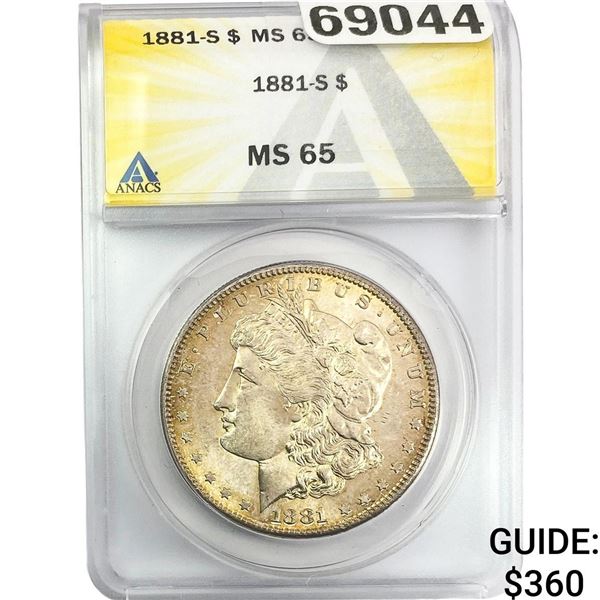 1881-S Morgan Silver Dollar ANACS MS65