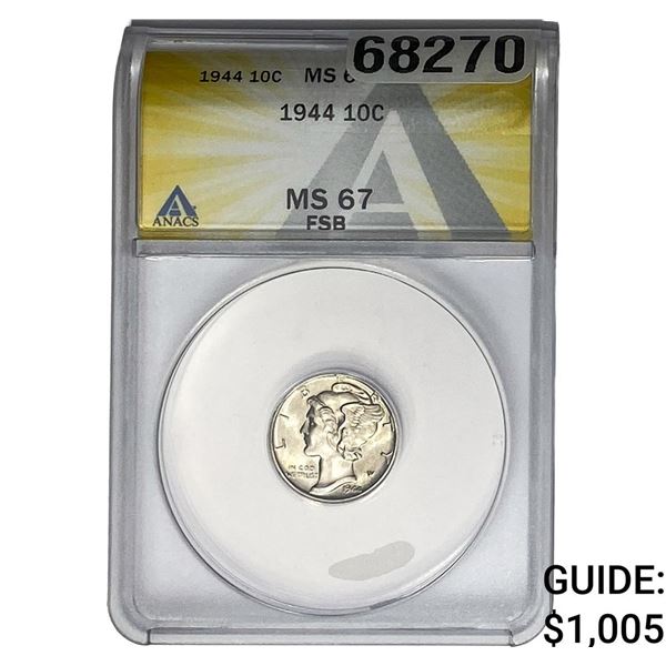 1944 Mercury Silver Dime ANACS MS67 FSB