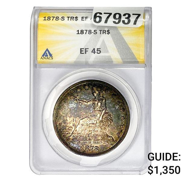 1878-S Silver Trade Dollar ANACS EF45