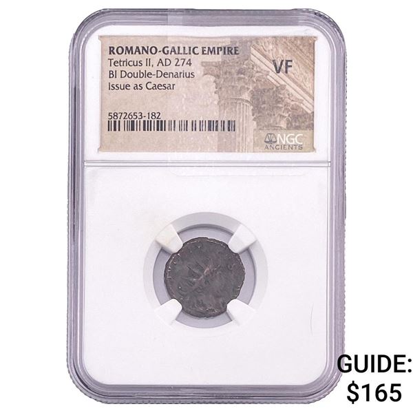 Romano-Gallic TetricusII,AD274 BI Double-Denarius NGC VF