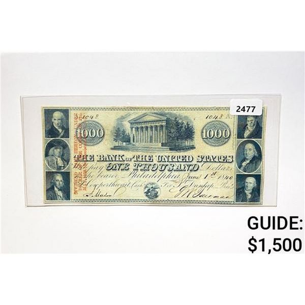 1840 $1000 Bank Of U.S. Philadelphia Bank Note