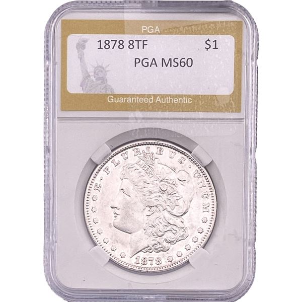 1878 8TF Morgan Silver Dollar PGA MS60
