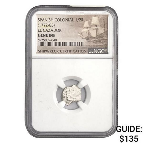 1772-83 Span. Colonial 1/2R El Cazador NGC GENUINE