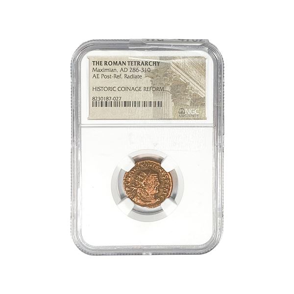 Roman Tetrarchy Maximian, AD286-310 AE Post-Ref NGC
