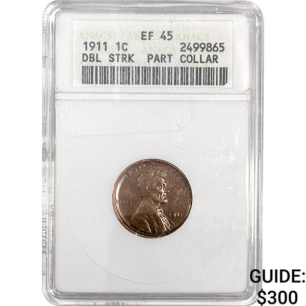 1911 Wheat Cent ANACS EF45 DBL Strk Park Collar