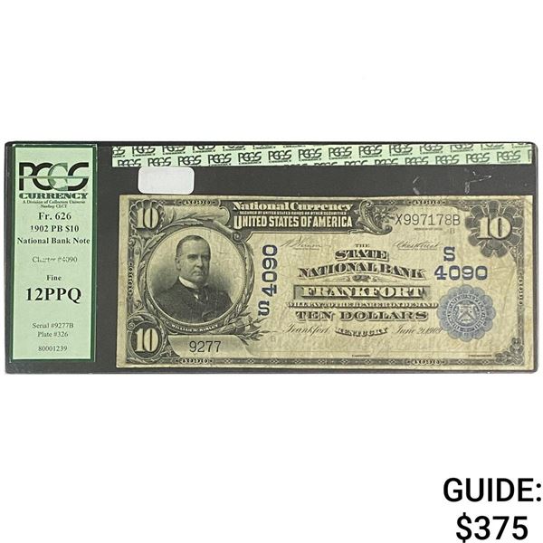 1902 $10 National Bank Of Frankfort PMG F 12PPQ