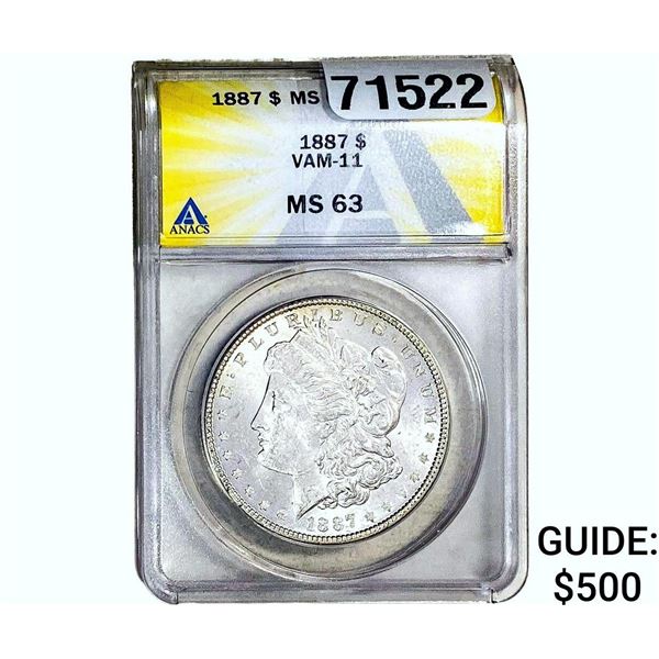 1887 Morgan Silver Dollar ANACS MS63 VAM-11