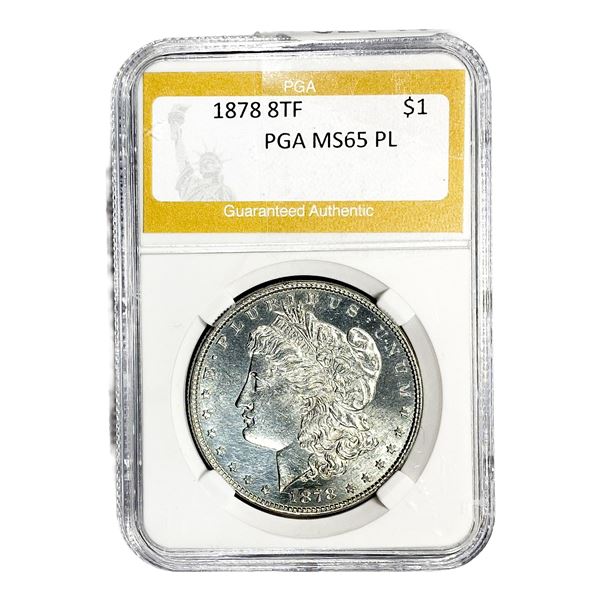 1878 8TF Morgan Silver Dollar PGA MS65 PL