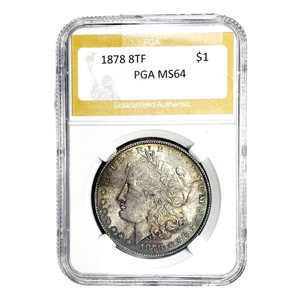 1878 8TF Morgan Silver Dollar PGA MS64
