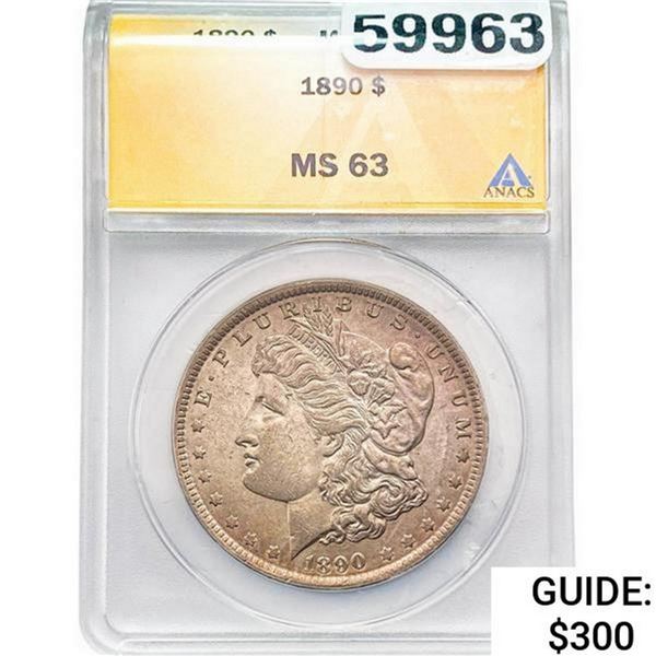 1890 Morgan Silver Dollar ANACS MS63