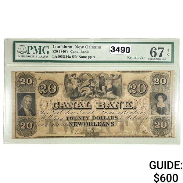 1840 $20 Canal Bank Large Note PMG Gem UNC 67