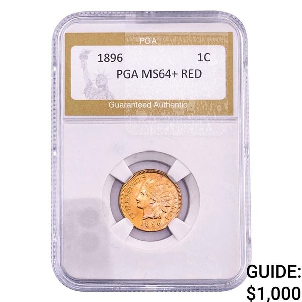 1896 Indian Head Cent PGA MS64+ RED