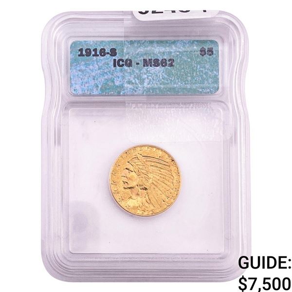 1916-S $5 Gold Half Eagle ICG MS62
