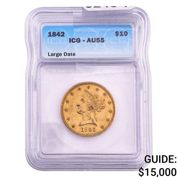 1842 $10 Gold Eagle ICG AU55 Large Date